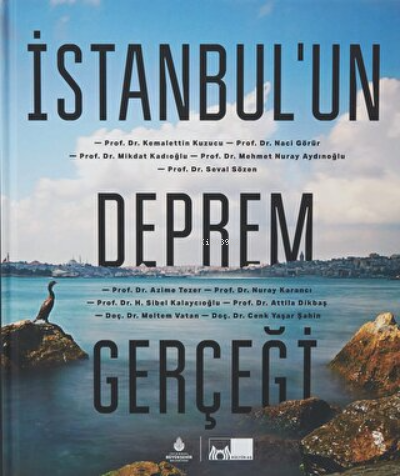 İstanbul’un Deprem Gerçeği (Ciltli) | Kolektif | İBB Yayınları