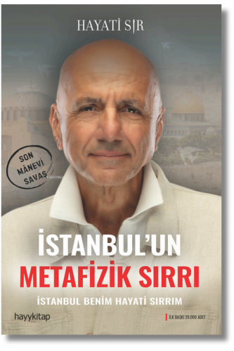 İstanbul’un Metafizik Sırrı | Hayati Sır | Hayy Kitap