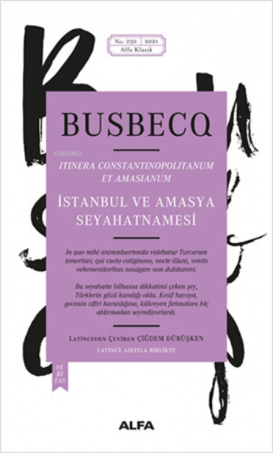 İstanbul ve Amasya Seyahatnamesi | Busbecq | Alfa Basım Yayım Dağıtım