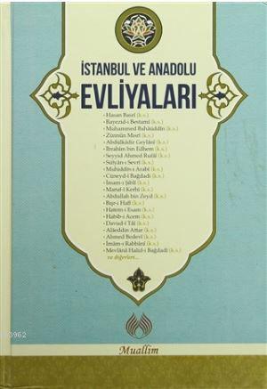 İstanbul ve Anadolu Evliyaları | Mustafa Necati Bursalı | Muallim Neşr