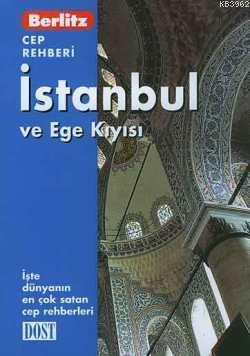 İstanbul ve Ege Kıyısı; Cep Rehberi | Emrecan Özer | Dost Kitabevi