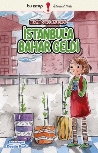 İstanbul'a Bahar Geldi | Nermin Şenol Kalyoncu | Bu Yayınevi