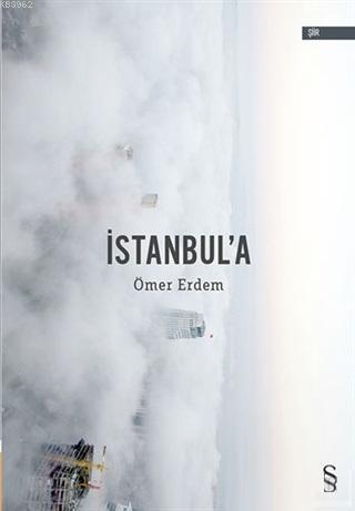 İstanbul'a | Ömer Erdem | Everest Yayınları