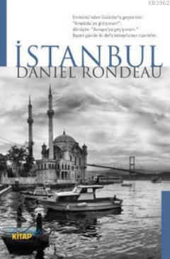 İstanbul | Daniel Rondeau | Notos Kitap