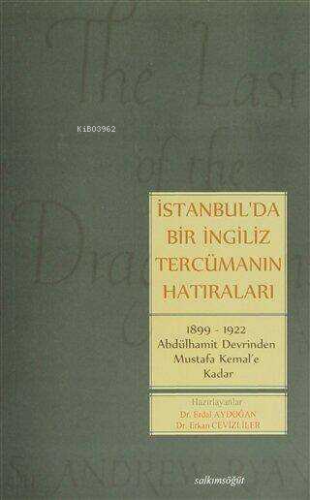 İstanbul'da Bir İngiliz Tercümanın Hatıraları | Erdal Aydoğan | Salkım