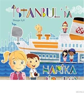 İstanbul'da Harika Bir Gün (APPS) | Duygu İçil | Altın Kitaplar