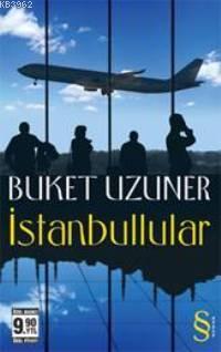 İstanbullular (Cep Boy) | Buket Uzuner | Everest Yayınları