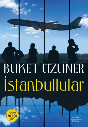 İstanbullular | Buket Uzuner | Everest Yayınları