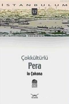 İstanbulum 57| Çokkültürlü Pera | Ari Çokona | Heyamola Yayınları