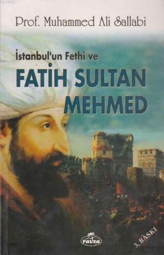 İstanbul'un Fethi ve Fatih Sultan Mehmed | Ali Muhammed Sallabi | Ravz