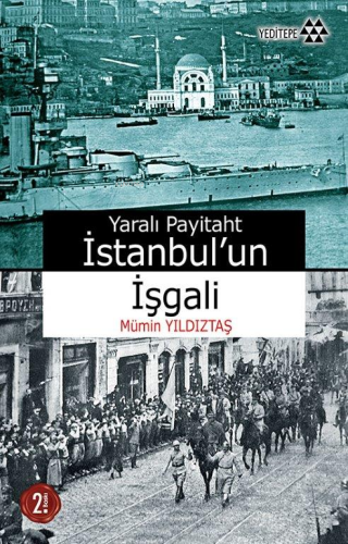 İstanbul'un İşgali | Mümin Yıldıztaş | Yeditepe Yayınevi