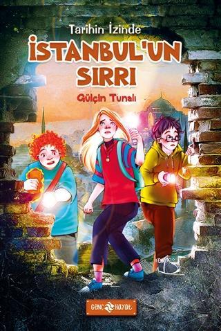 İstanbul'un Sırrı - Tarihin İzinde | Gülçin Tunalı | Genç Hayat