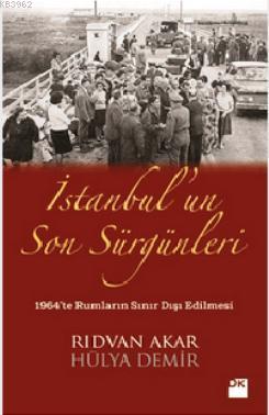 İstanbul'un Son Sürgünleri | Hülya Demir | Doğan Kitap