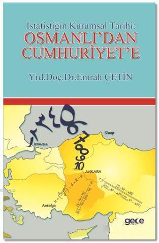 İstatistiğin Kurumsal Tarihi : Osmanlı'dan Cumhuriyet'e | Emrah Çetin 