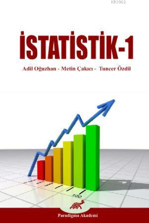 İstatistik 1 | Adil Oğuzhan | Paradigma Akademi Yayınları