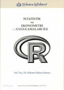 İstatistik ve Ekonometri Uygulamaları ile R | Mehmet Hakan Satman | Tü