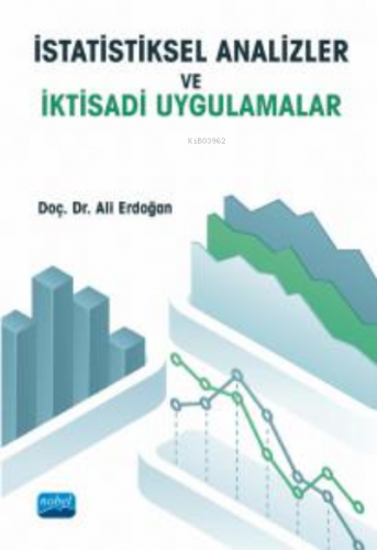 İstatistiksel Analizler ve İktisadi Uygulamalar | Ali Erdoğan | Nobel 