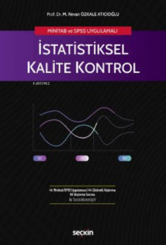 İstatistiksel Kalite Kontrol | Revan Özkale Atıcıoğlu | Seçkin Yayıncı