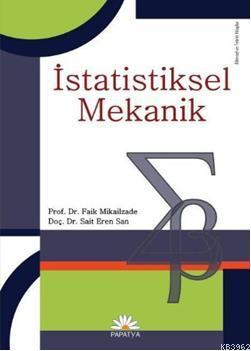 İstatistiksel Mekanik | Sait Eren San | Papatya Bilim