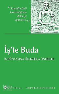 İş'te Buda | Werner Schwanfelder | Kuraldışı Yayıncılık