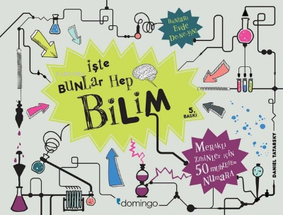 İşte Bunlar Hep Bilim | Bahadır Erşık | Domingo Yayınevi