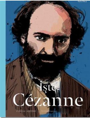 İşte Cezanne | Jorella Andrews | Hep Kitap