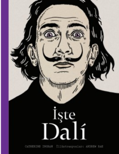 İşte Dali | Catherine Ingram | Hep Kitap