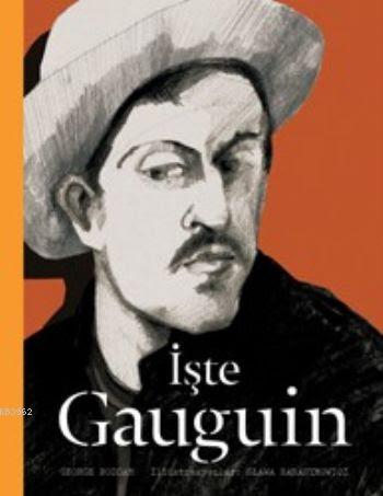 İşte Gauguin | George Roddam | Hep Kitap