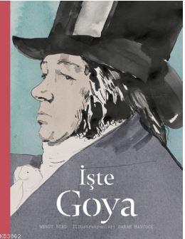 İşte Goya | Wendy Bird | Hep Kitap