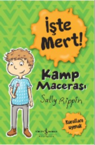 İşte Mert!- Kamp Macerası | Sally Rıppın | Türkiye İş Bankası Kültür Y