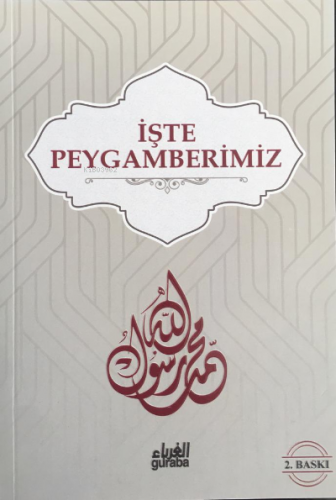 İşte Peygamberimiz (Sav) | Heyet | Guraba Yayınları