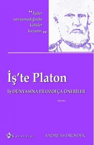 İş'te Platon | Andreas Drosdek | Kuraldışı Yayıncılık