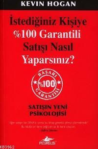 İstediğiniz Kişiye %100 Garantili Satışı Nasıl Yaparsınız?; Satışın Ye