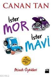 İster Mor İster Mavi | Canan Tan | Doğan Kitap