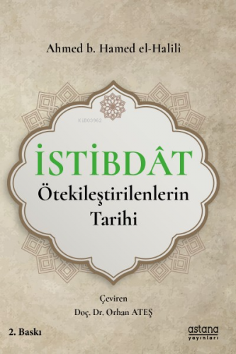 İstibdat (Ötekileştirilenlerin Tarihi) | Ahmed B. Hamed El - Halili | 