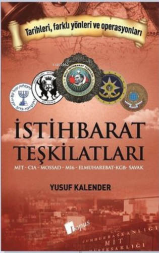 İstihbarat Teşkilatları | Yusuf Kalender | Lopus Yayınevi