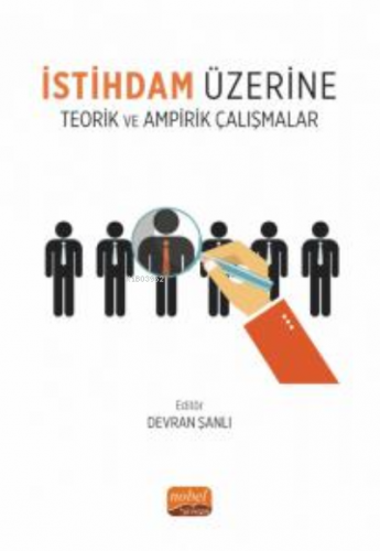 İstihdam Üzerine Teorik ve Ampirik Çalışmalar | Devran Şanlı | Nobel B