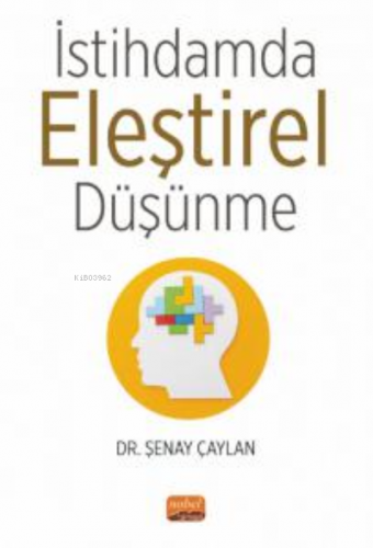 İstihdamda Eleştirel Düşünme | Şenay Çaylan | Nobel Bilimsel Eserler