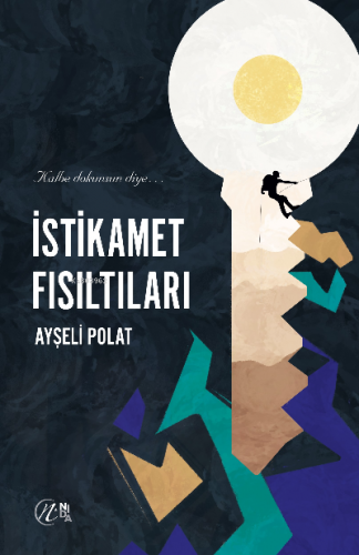 İstikamet Fısıltıları | Ayşeli Polat | Nida Yayıncılık