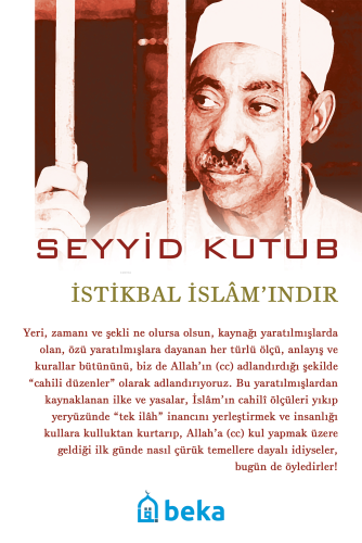 İstikbal İslam'ındır | Seyyid Kutub | Beka Yayınları