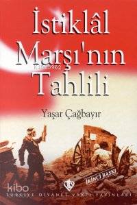 İstiklal Marşının Tahlili | Yaşar Çağbayır | Türkiye Diyanet Vakfı Yay