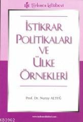 İstikrar Politikaları ve Ülke Örnekleri | Nuray Altuğ | Türkmen Kitabe