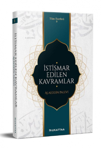 İstismar Edilen Kavramlar | Alaeddin Palevi | İtisam Yayınları