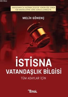 İstisna Vatandaşlık Bilgisi | Melih Gönenç | Temsil Kitap