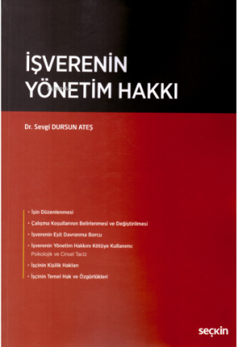 İşverenin Yönetim Hakkı | Sevgi Dursun Ateş | Seçkin Yayıncılık