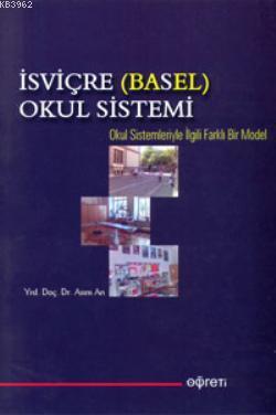 İsviçre (Basel) Okul Sistemi | Asım Arı | Pegem Akademi Yayıncılık