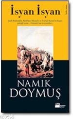 İsyan İsyan | Namık Doymuş | Doğan Kitap