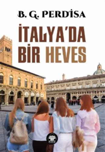 İtalya’da Bir Heves | B.G. Perdisa | Alan Yayıncılık