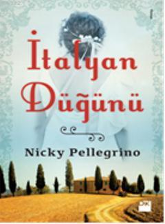 İtalyan Düğünü | Nicky Pellegrino | Doğan Kitap