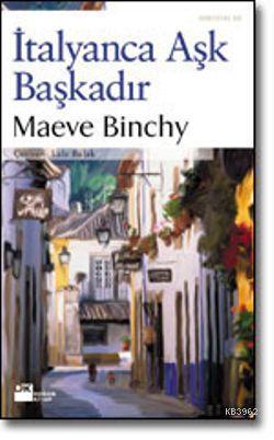 İtalyanca Aşk Başkadır | Maeve Binchy | Doğan Kitap